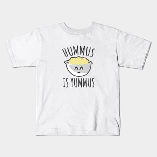 Hummus is yummus Kids T-Shirt